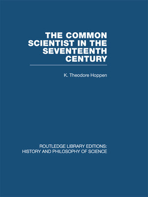 cover image of The Common Scientist of the Seventeenth Century